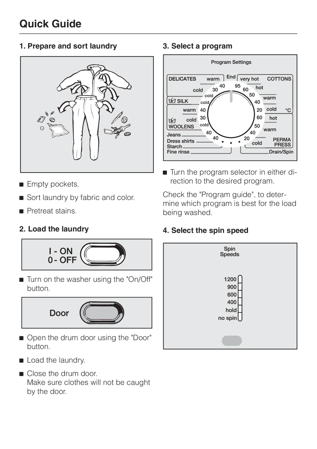 Miele W 1986 Quick Guide, Prepare and sort laundry, Load the laundry, Select a program, Select the spin speed 