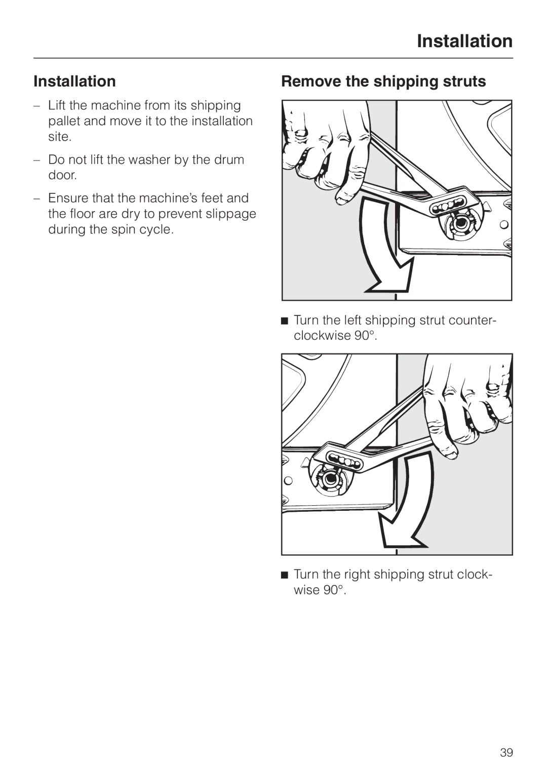 Miele W 1986 operating instructions Installation, Remove the shipping struts 