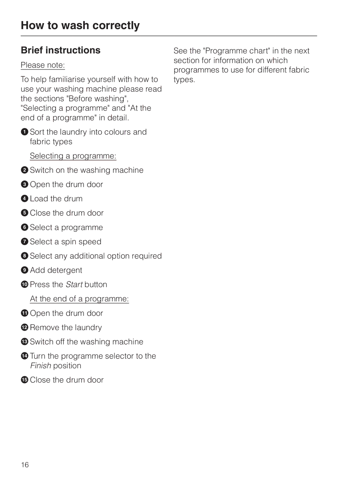 Miele W 2240 operating instructions How to wash correctly, Brief instructions 