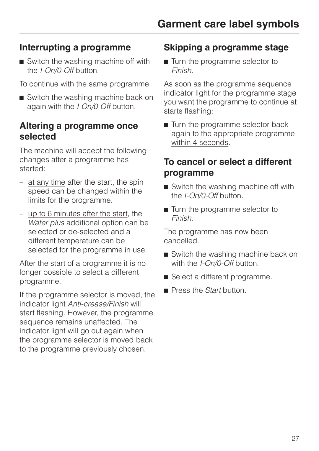 Miele W 2240 Interrupting a programme, Altering a programme once selected, Skipping a programme stage 