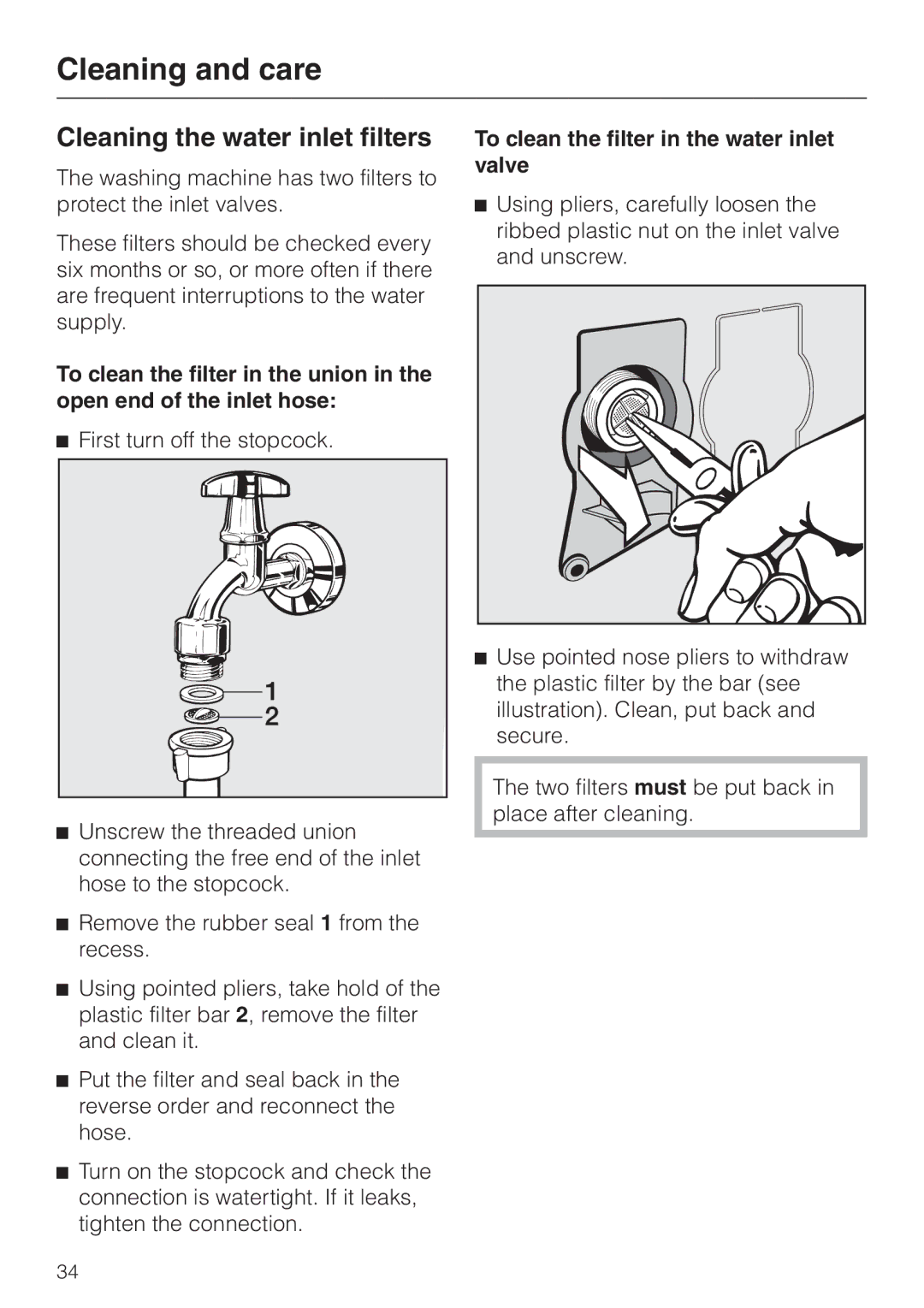 Miele W 2240 operating instructions Cleaning the water inlet filters, To clean the filter in the water inlet valve 