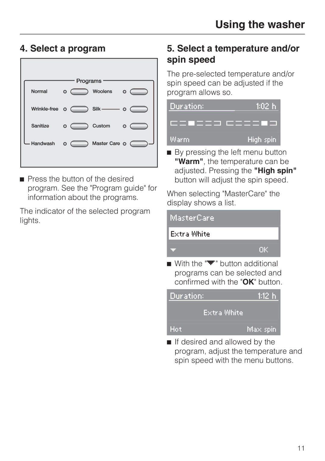 Miele W 3037 installation instructions Select a program, Select a temperature and/or spin speed 