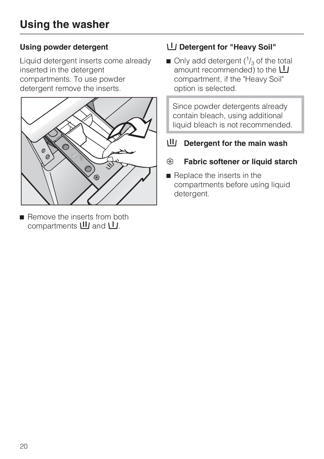 Miele W 3037 installation instructions Using powder detergent 