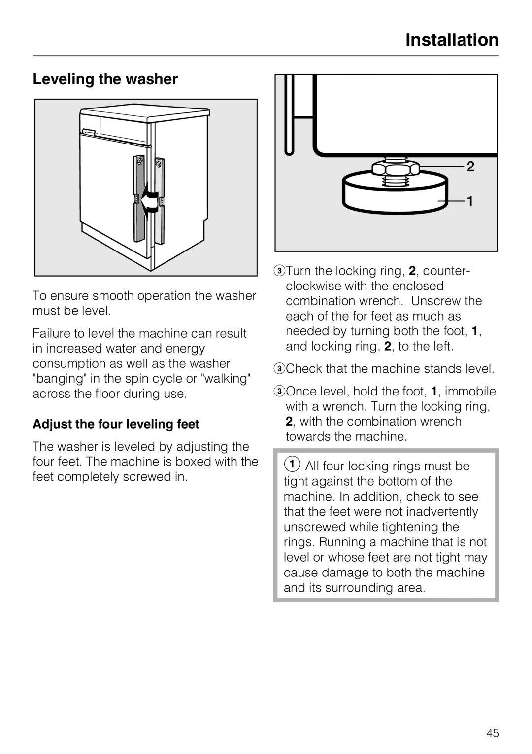 Miele W 3039 installation instructions Leveling the washer, Adjust the four leveling feet 