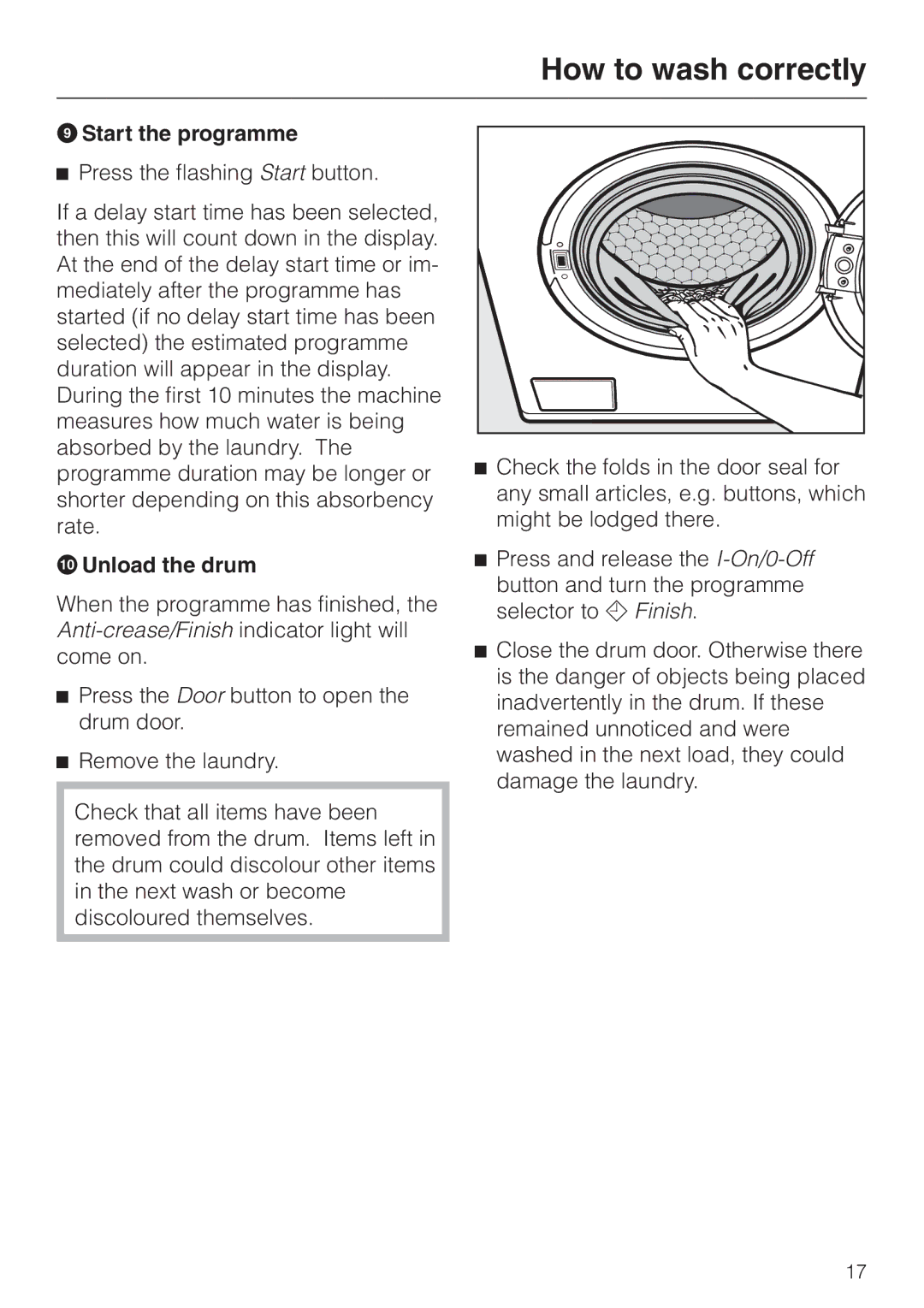 Miele W 3364 WPS operating instructions Start the programme, Unload the drum 