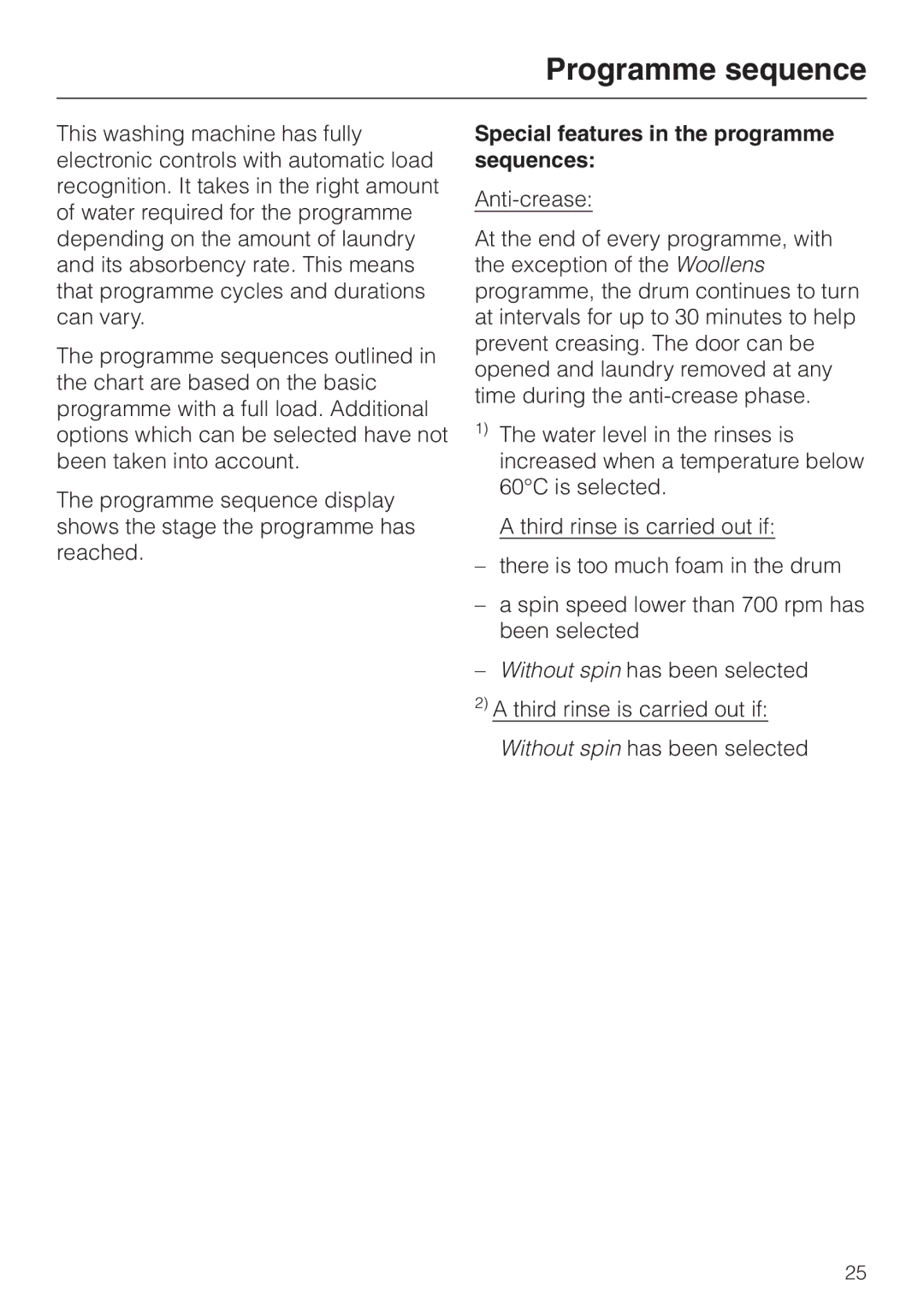 Miele W 3364 WPS operating instructions Special features in the programme sequences 