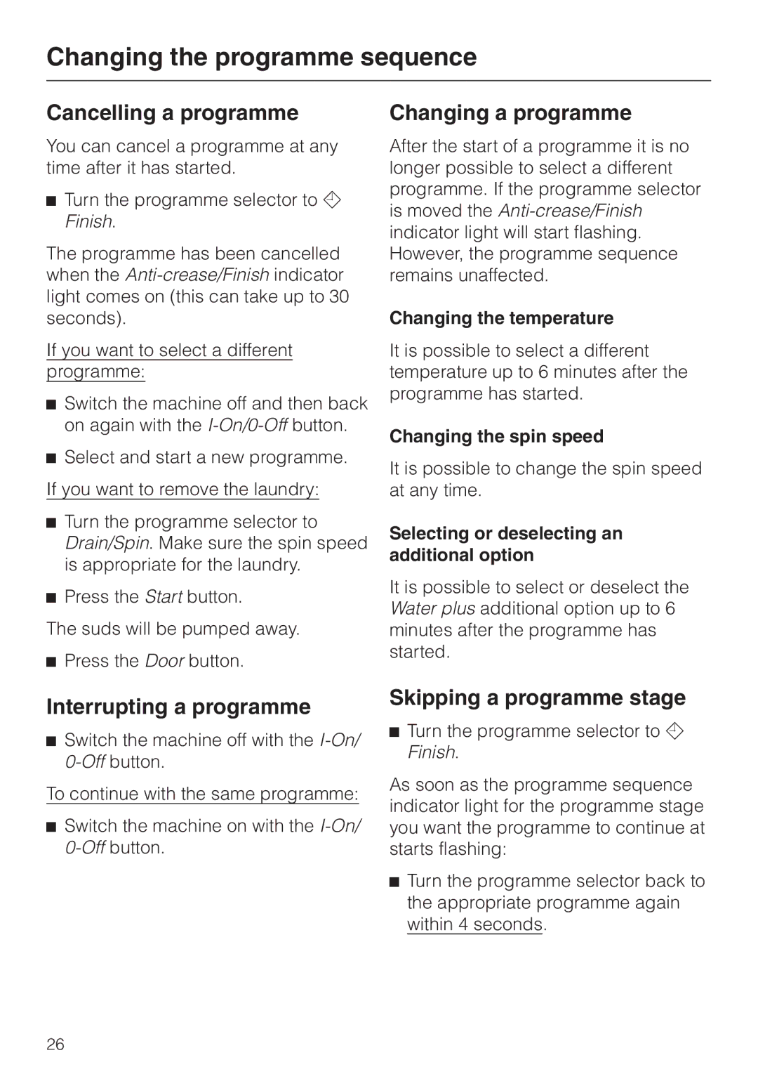 Miele W 3364 WPS Changing the programme sequence, Cancelling a programme, Changing a programme, Interrupting a programme 