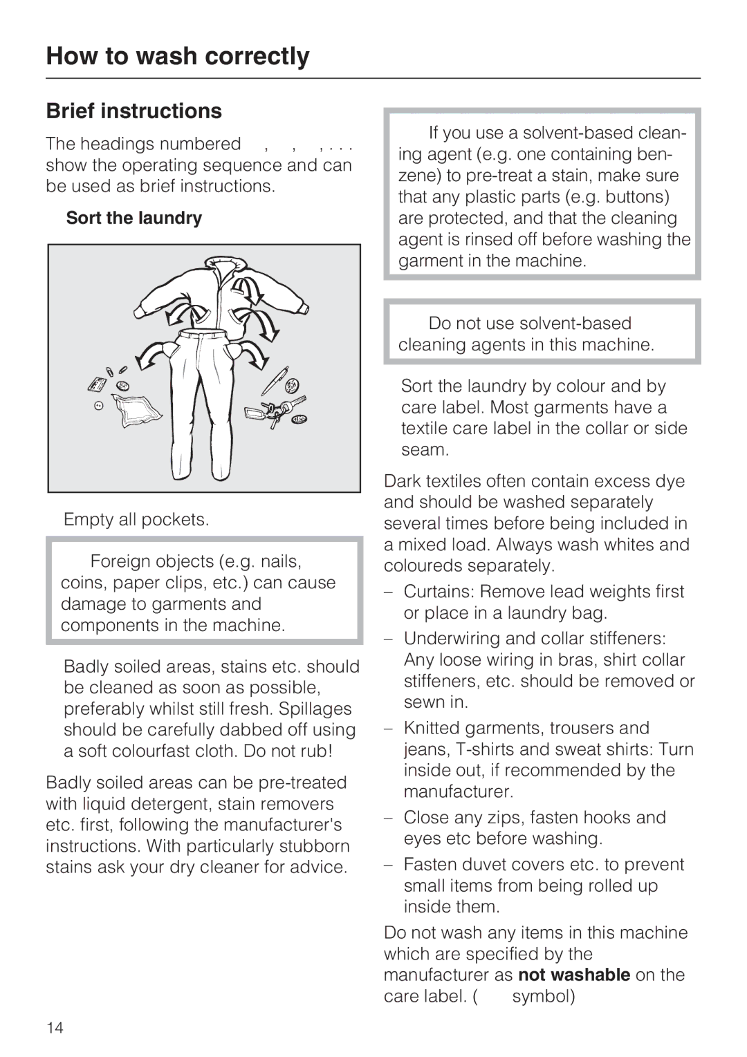 Miele W 3740 operating instructions How to wash correctly, Brief instructions, Sort the laundry 