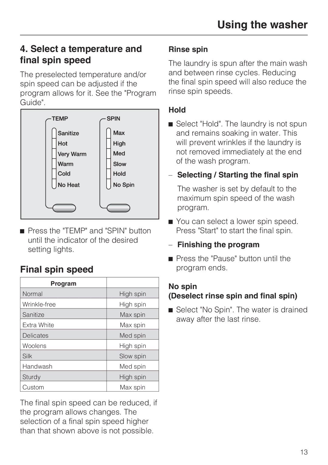 Miele W 4800 installation instructions Select a temperature and final spin speed, Final spin speed 