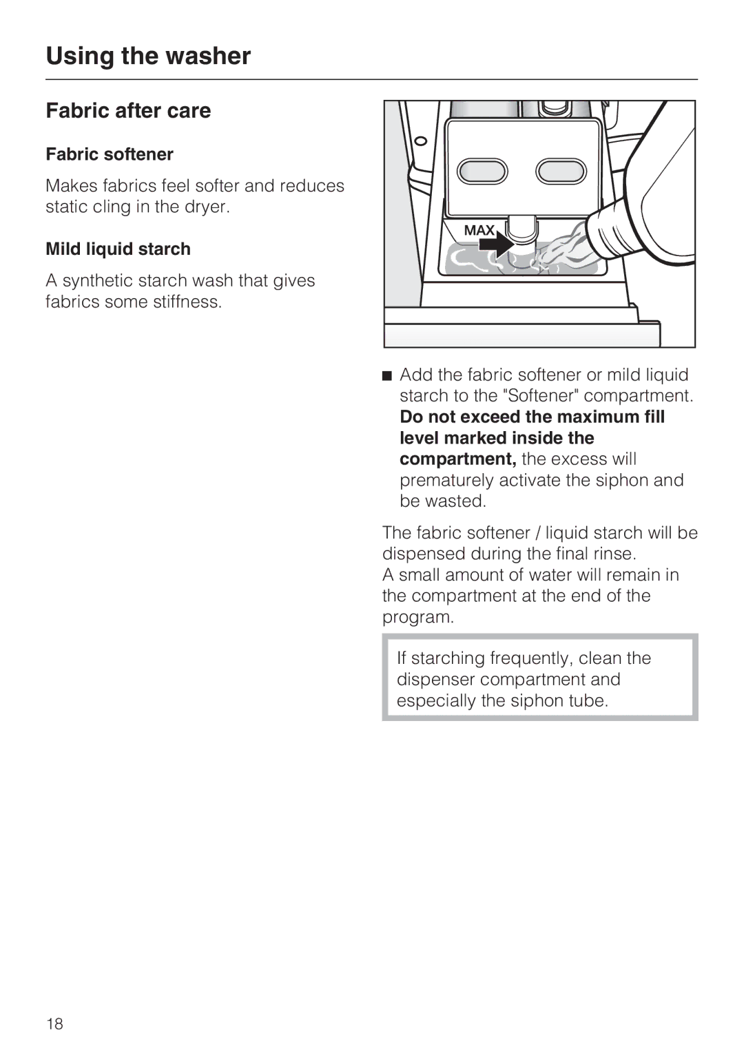 Miele W 4800 installation instructions Fabric after care, Fabric softener, Mild liquid starch 