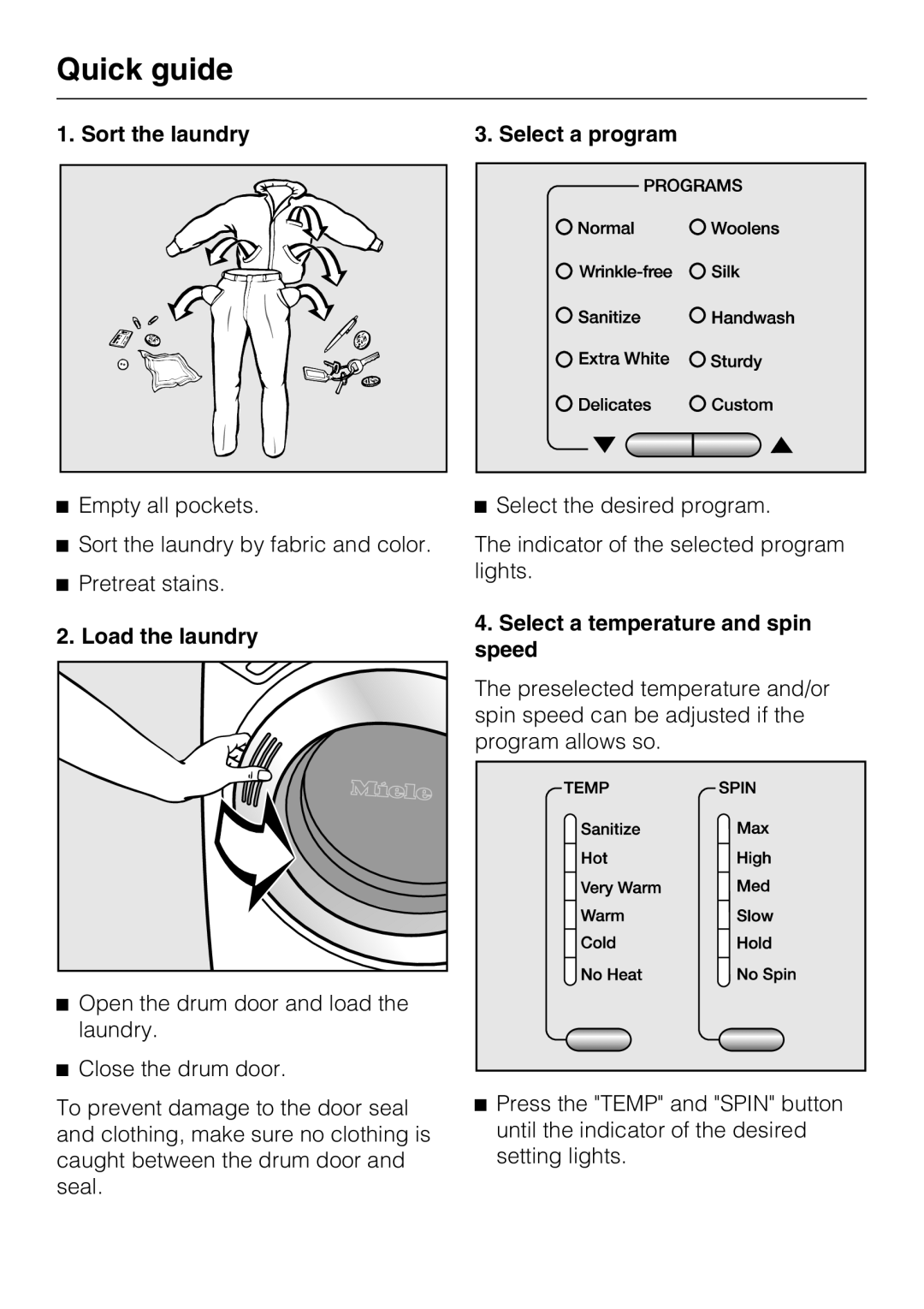 Miele W 4800 Quick guide, Sort the laundry, Load the laundry, Select a program, Select a temperature and spin speed 