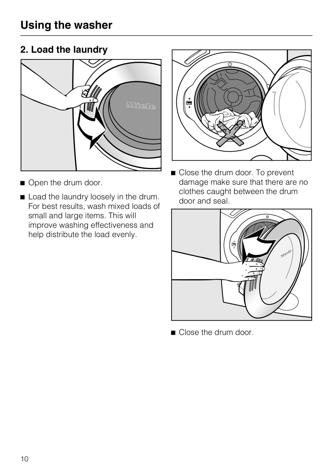 Miele W 4840 installation instructions Load the laundry 