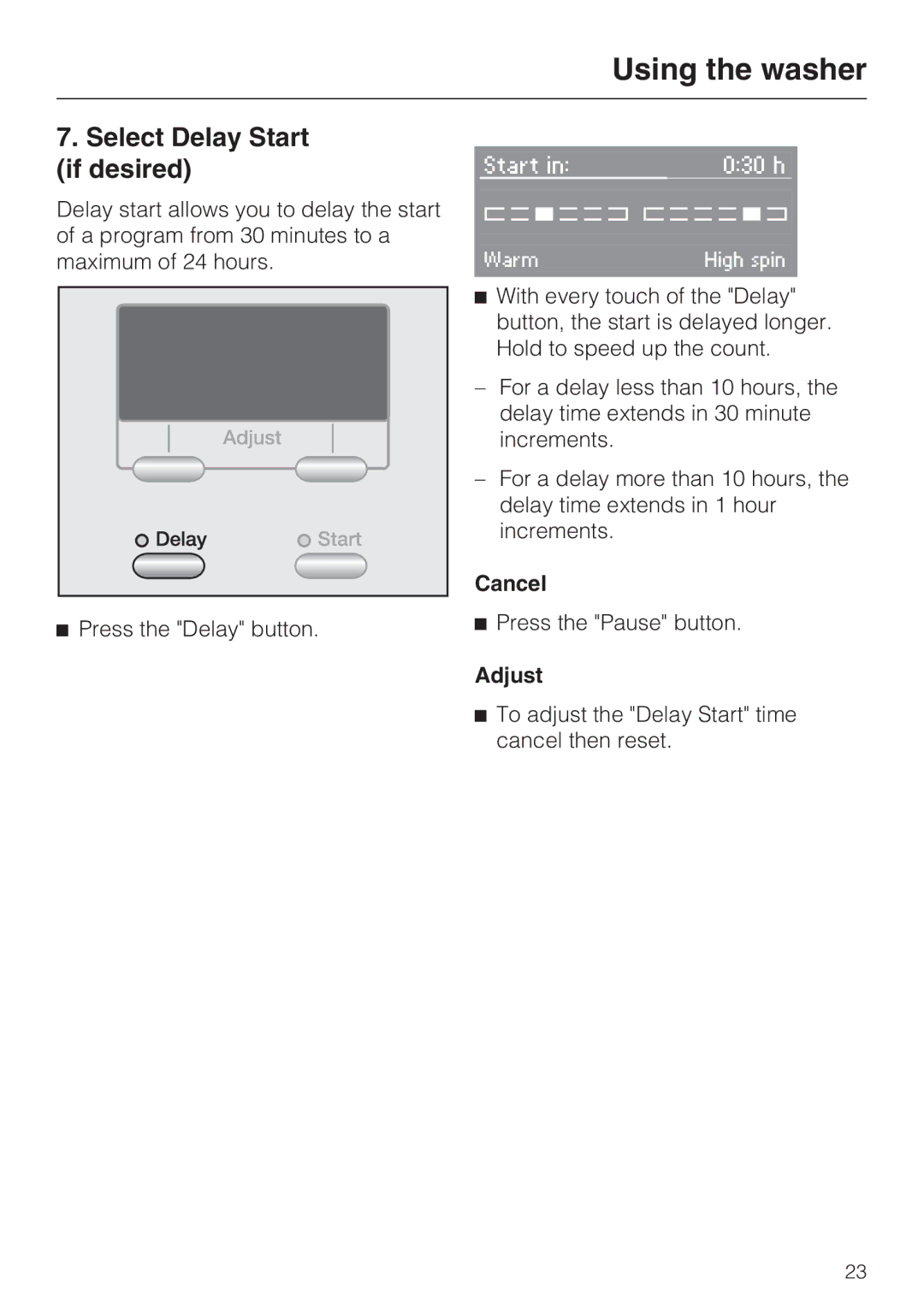 Miele W 4840 installation instructions Select Delay Start if desired, Cancel, Adjust 