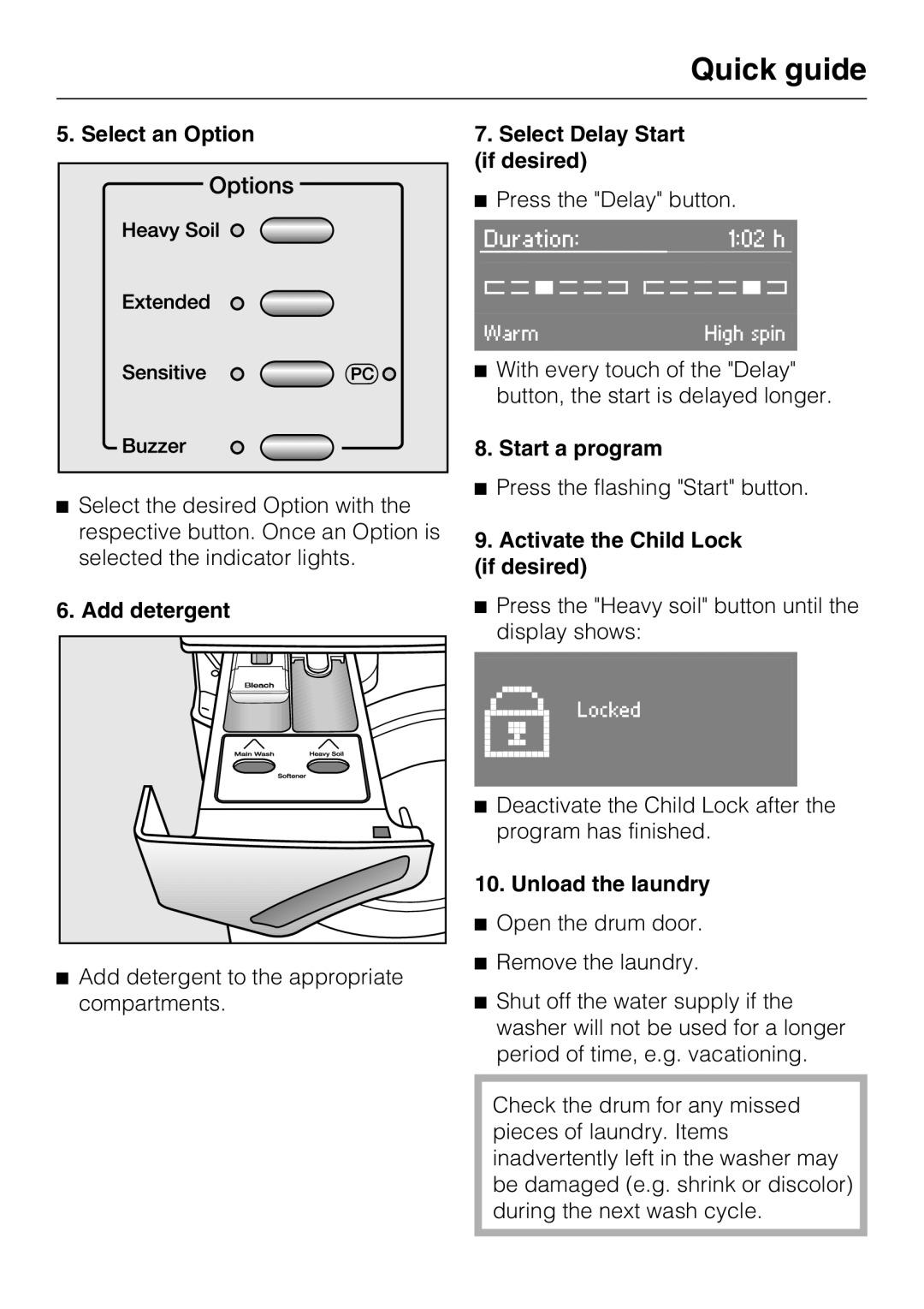 Miele W 4840 Select an Option, Add detergent Select Delay Start if desired, Start a program, Unload the laundry 