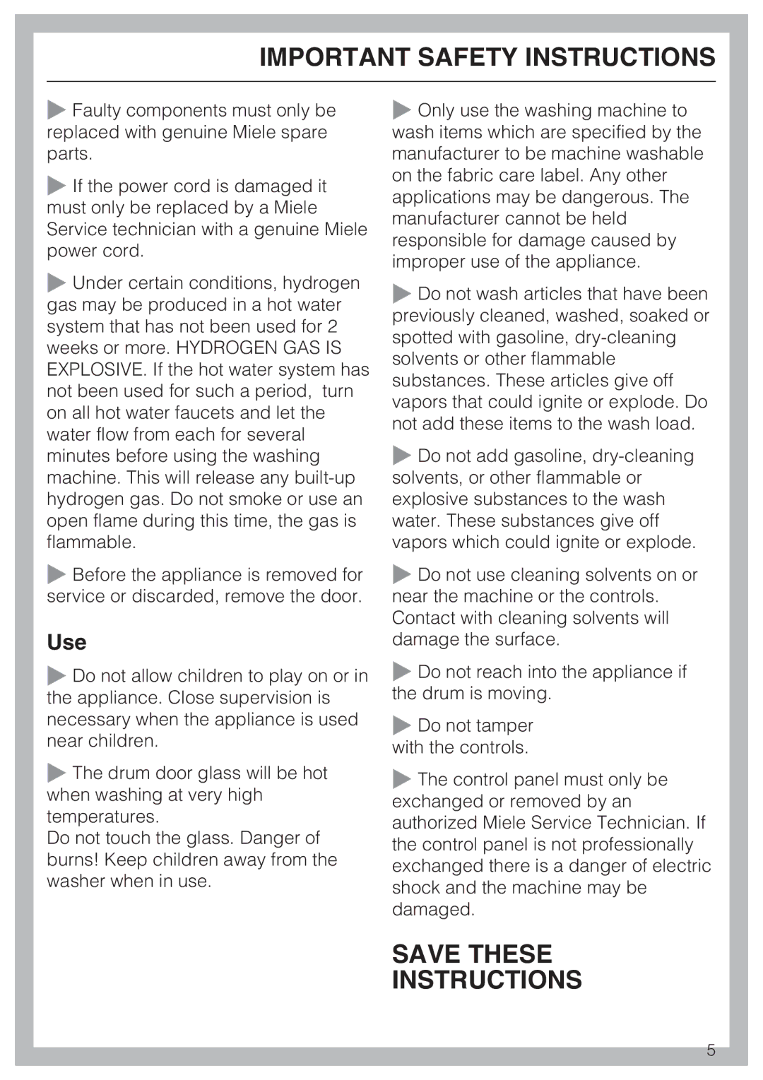 Miele W 4840 installation instructions Save These Instructions, Use 