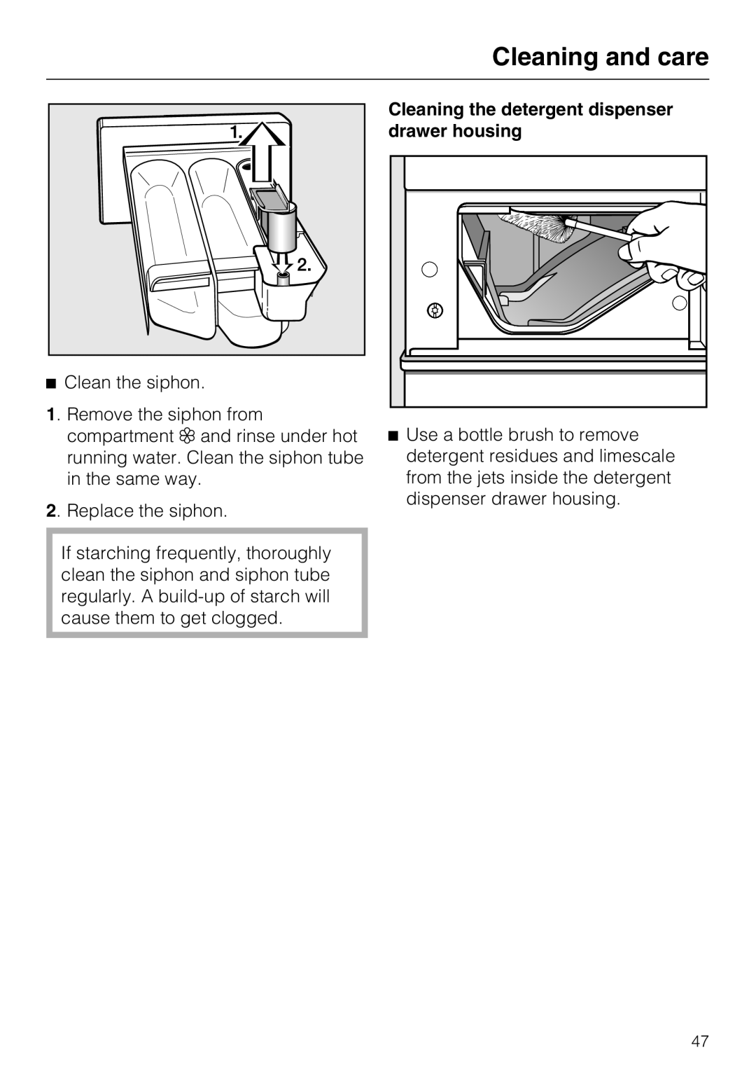 Miele W 5964 WP operating instructions Cleaning the detergent dispenser drawer housing 