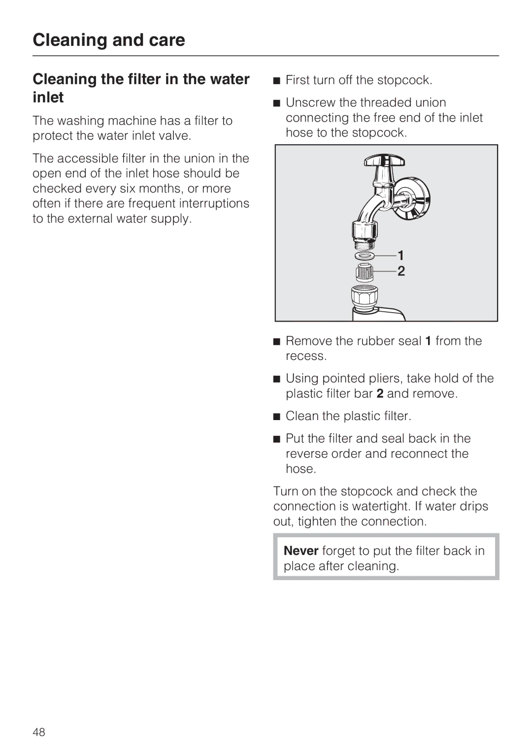 Miele W 5964 WP operating instructions Cleaning the filter in the water inlet 