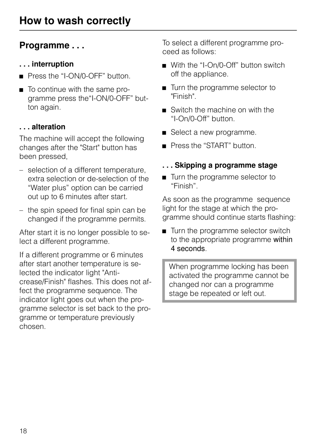 Miele W 853 operating instructions Programme, Interruption, Alteration, Skipping a programme stage 