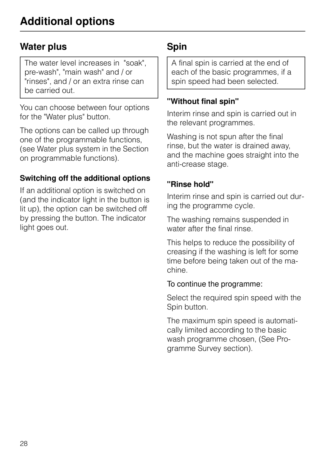 Miele W 853 operating instructions Water plus, Spin, Switching off the additional options, Without final spin, Rinse hold 