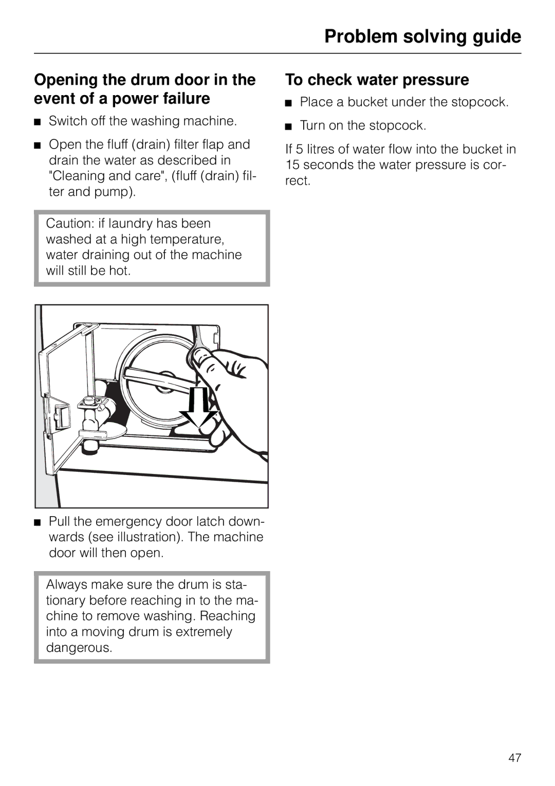 Miele W 853 operating instructions Opening the drum door in the event of a power failure, To check water pressure 