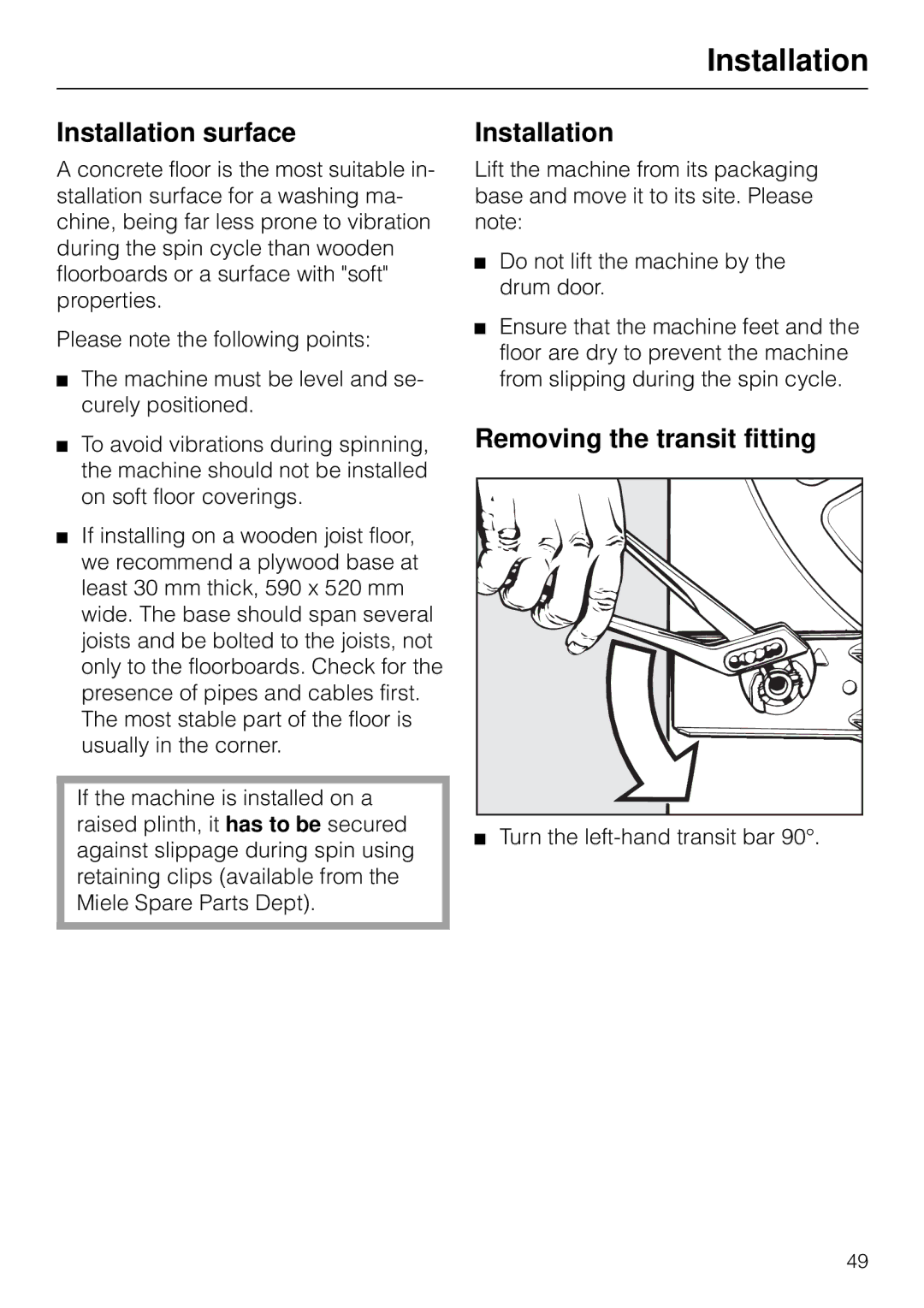 Miele W 853 operating instructions Installation surface, Removing the transit fitting 