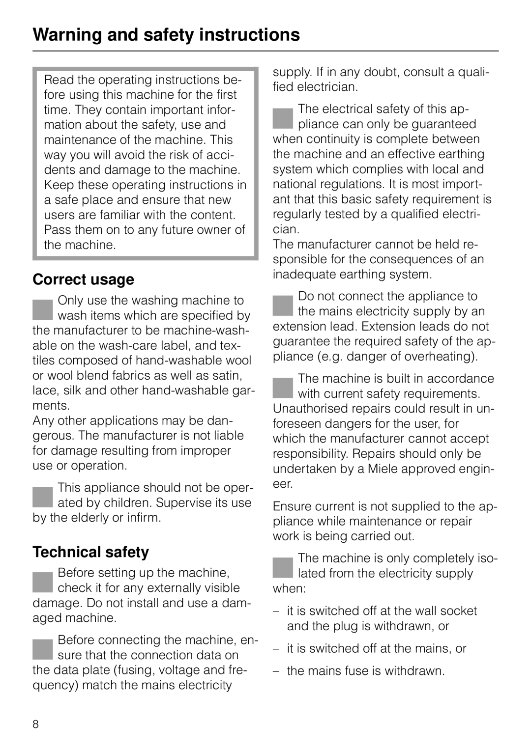 Miele W 853 operating instructions Correct usage, Technical safety 