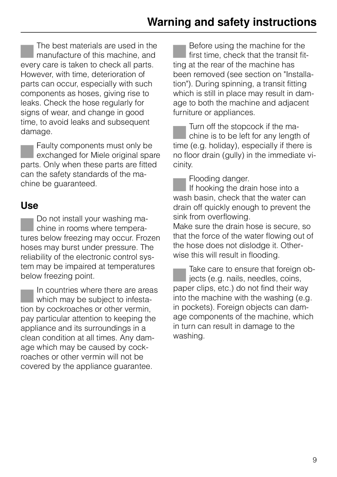 Miele W 853 operating instructions Use 