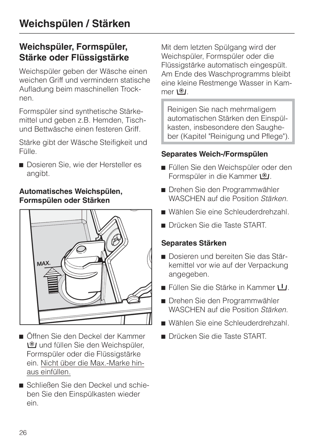 Miele WT 945 manual Weichspülen / Stärken, Weichspüler, Formspüler, Stärke oder Flüssigstärke 