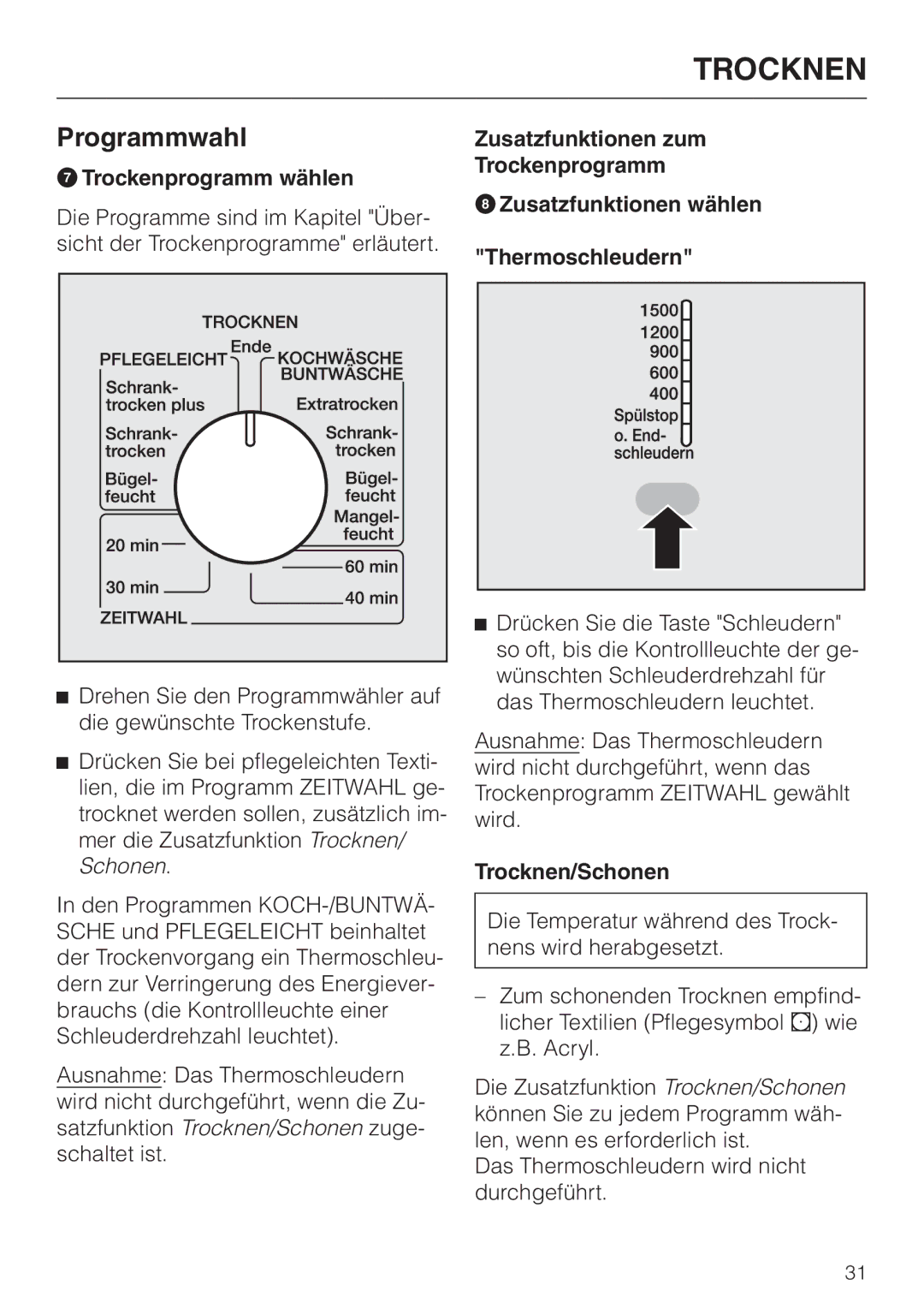 Miele WT 945 manual GTrockenprogramm wählen, Trocknen/Schonen 