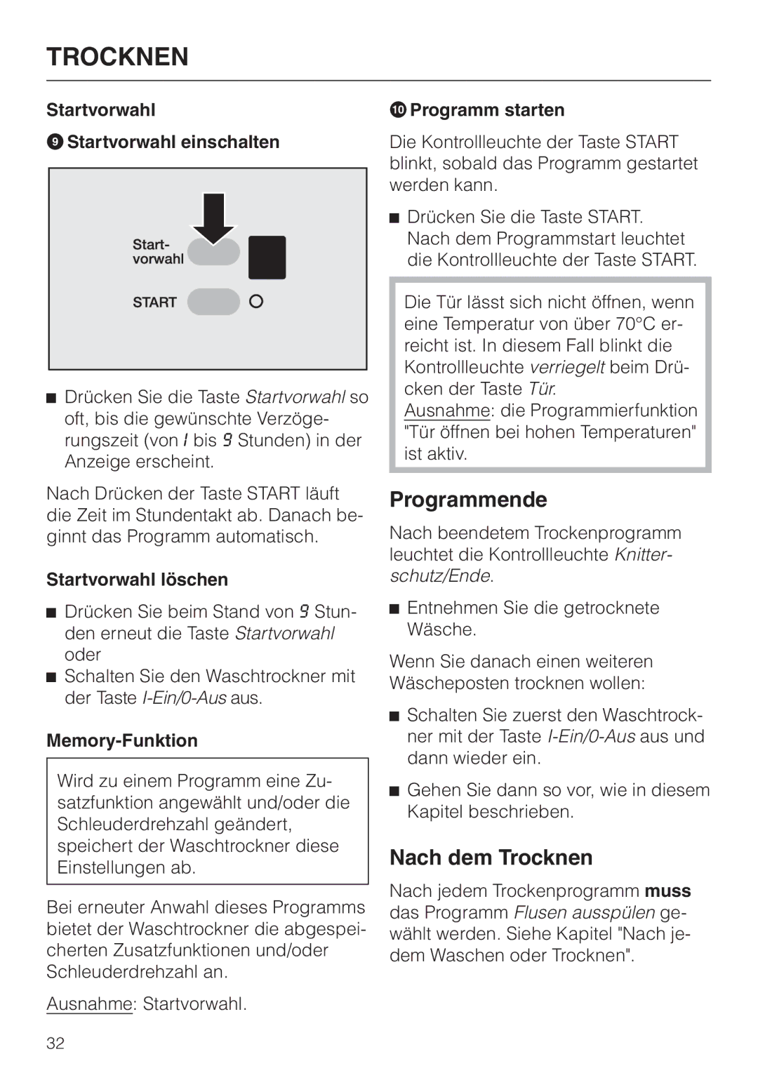 Miele WT 945 manual Nach dem Trocknen, Startvorwahl IStartvorwahl einschalten, JProgramm starten 