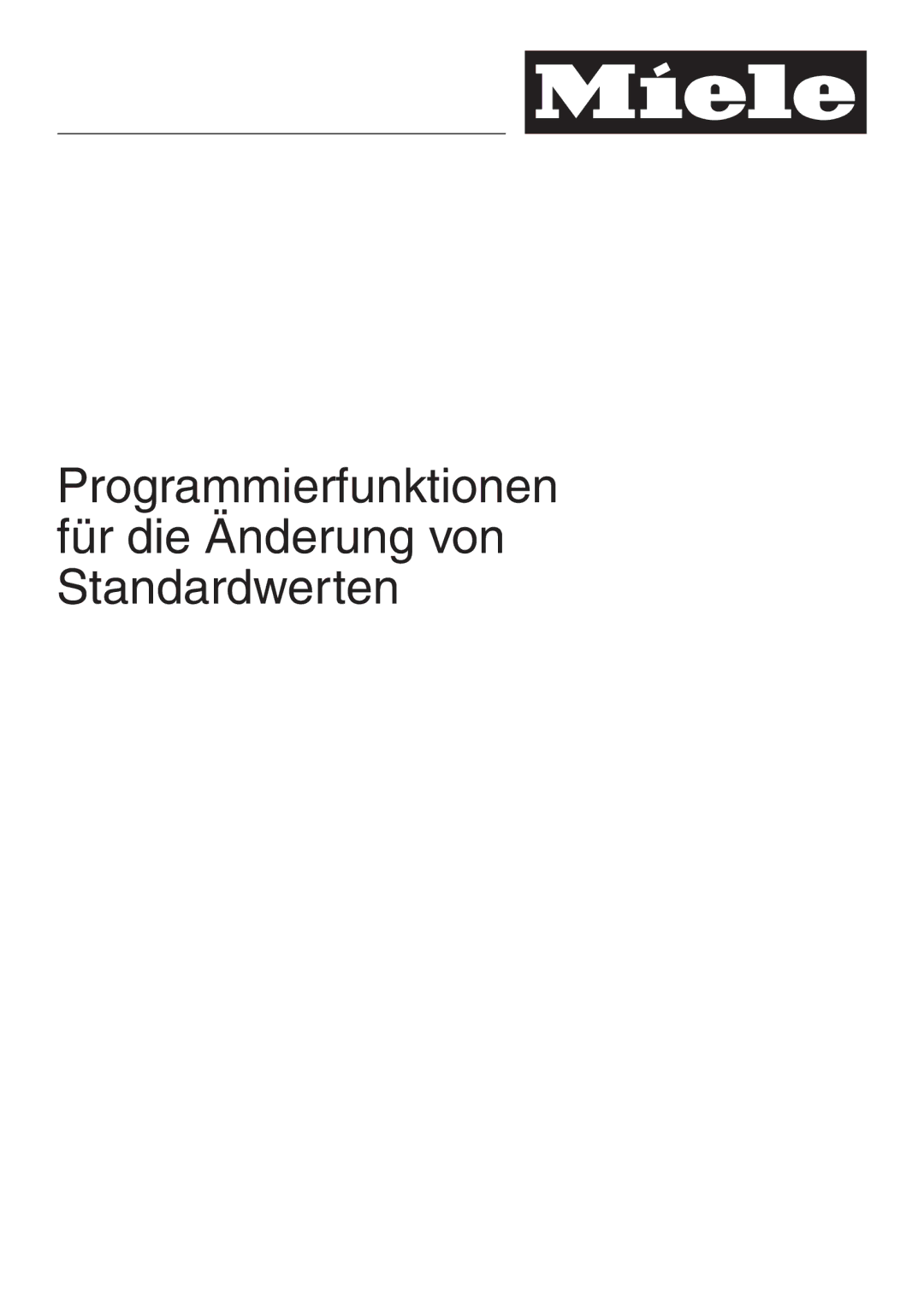 Miele WT 945 manual Programmierfunktionen für die Änderung von Standardwerten 