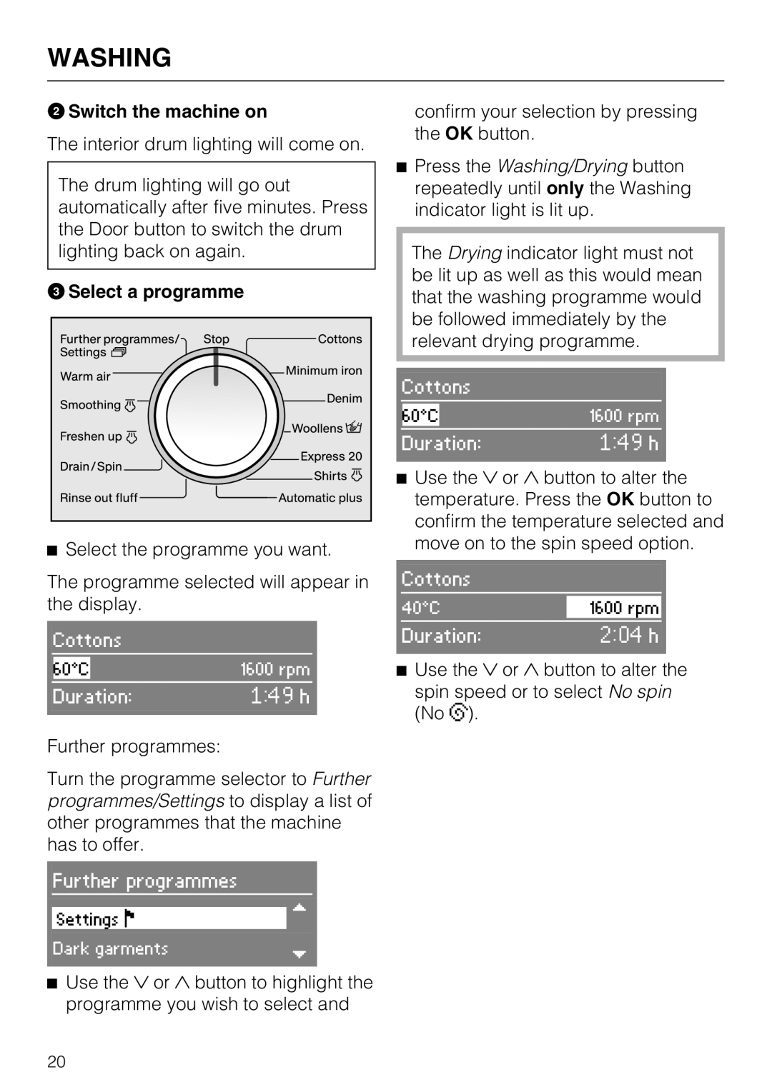 Miele WT2789iWPM operating instructions Switch the machine on, Select a programme 