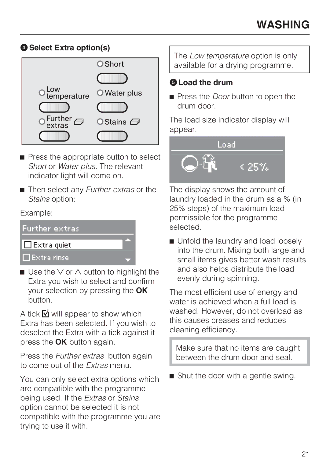 Miele WT2789iWPM operating instructions Select Extra options, Load the drum 