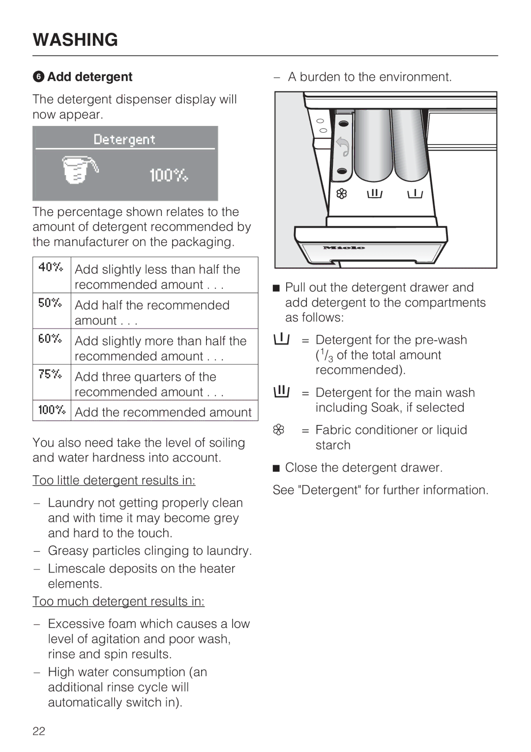 Miele WT2789iWPM operating instructions Add detergent, 100% 