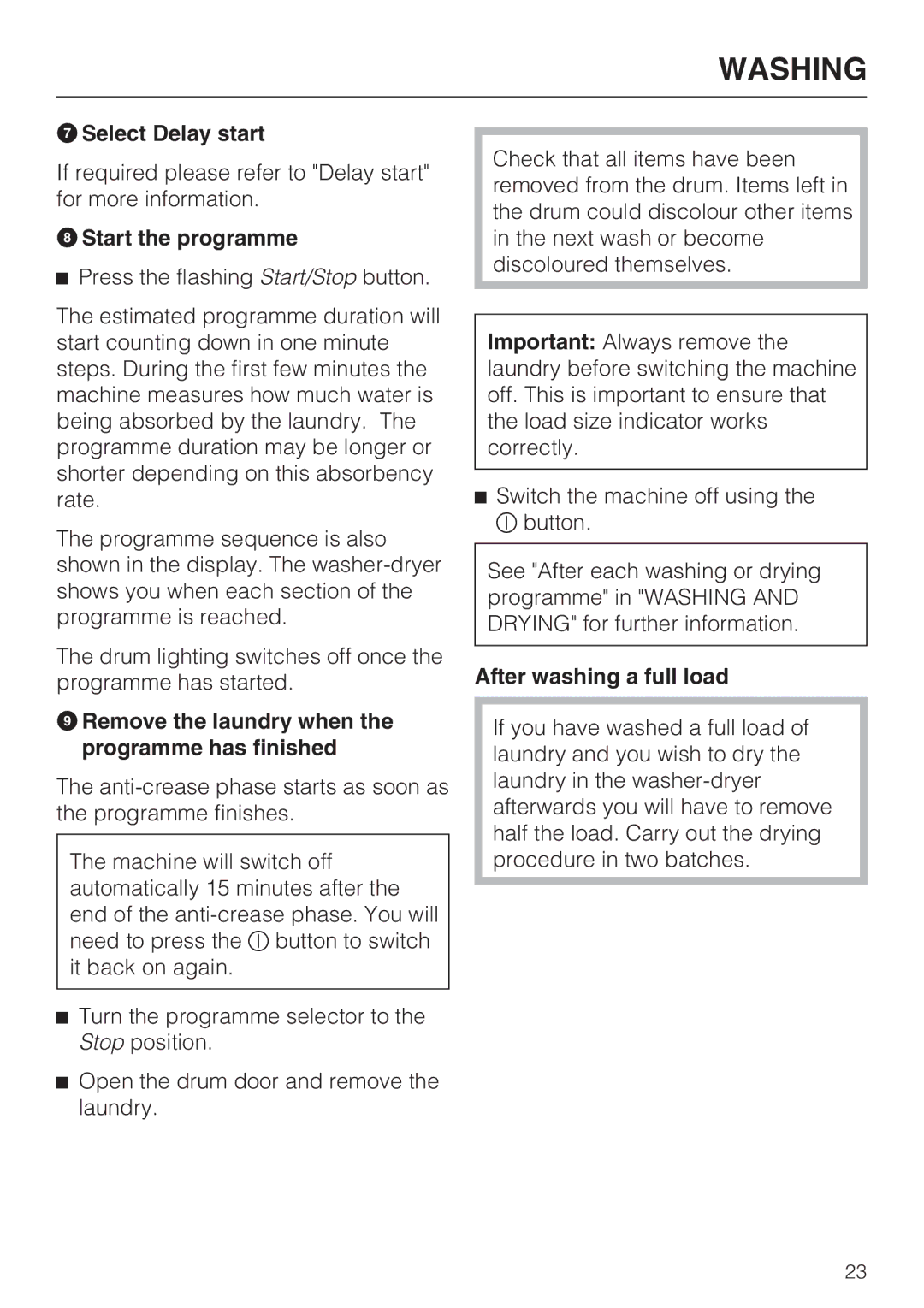 Miele WT2789iWPM Select Delay start, Start the programme, Remove the laundry when the programme has finished 