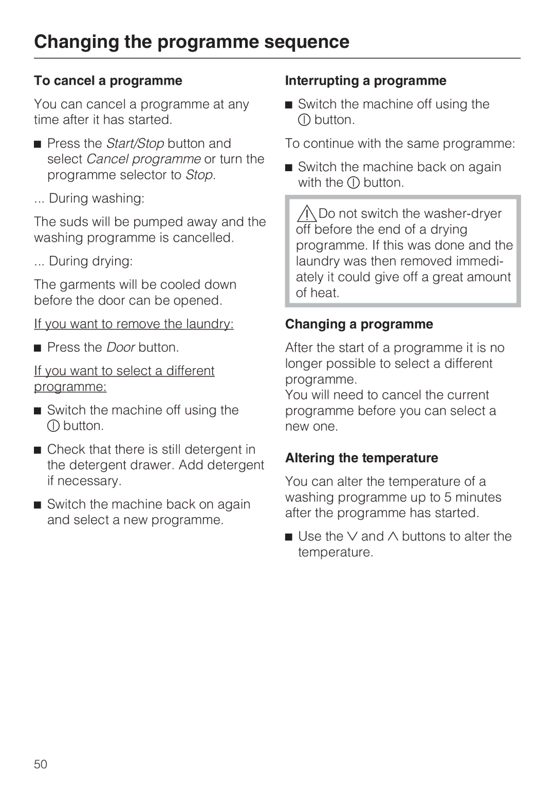 Miele WT2789iWPM Changing the programme sequence, To cancel a programme, Interrupting a programme, Changing a programme 