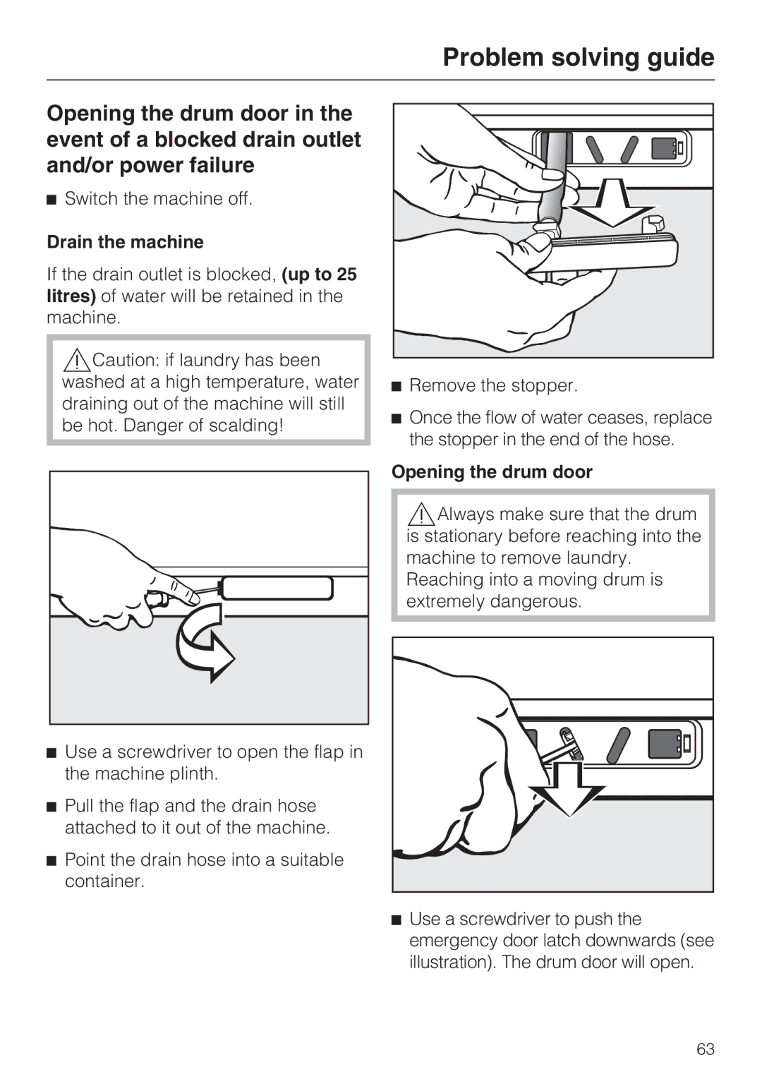 Miele WT2789iWPM operating instructions Drain the machine, Opening the drum door 