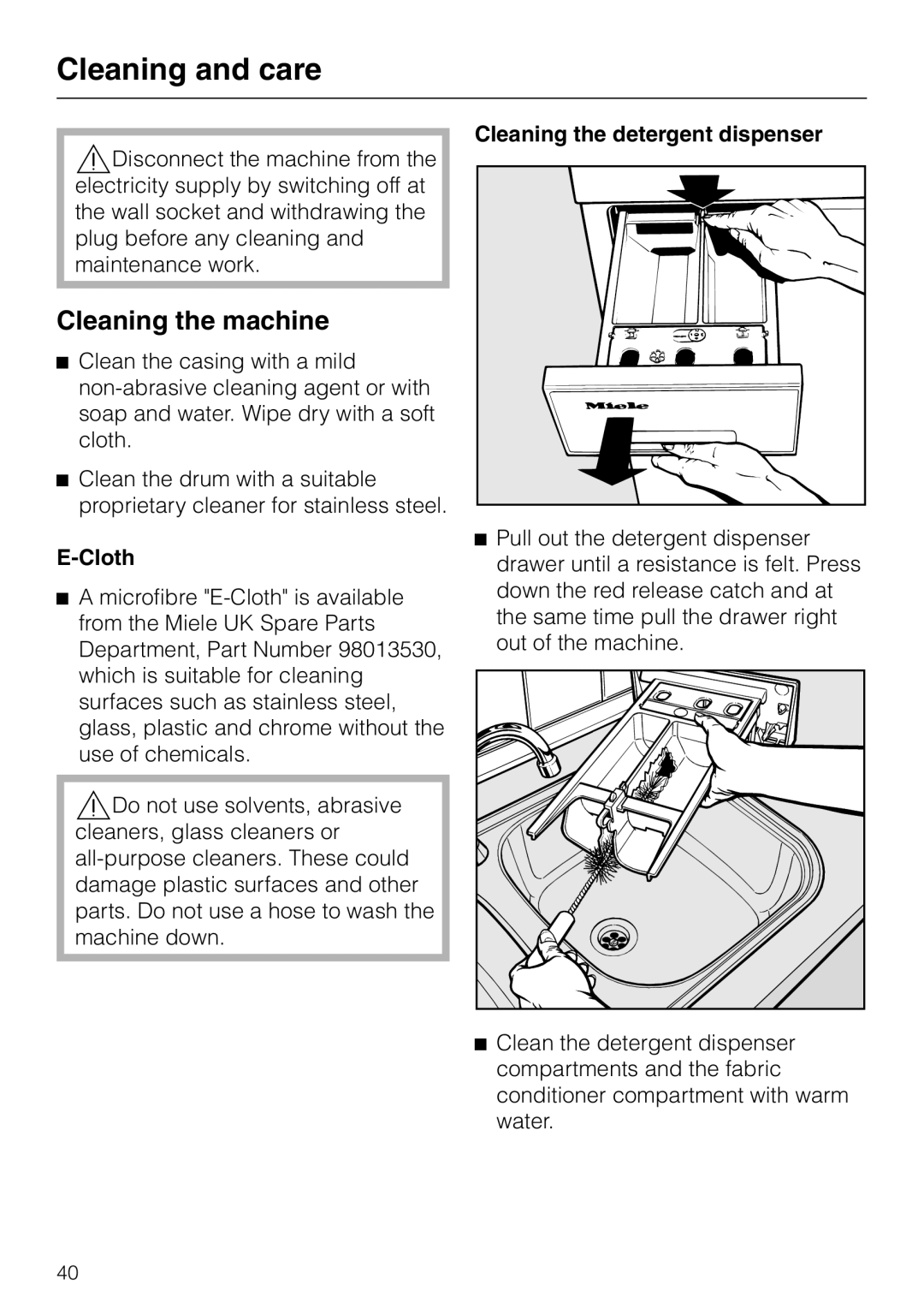 Miele wt945, WT 945 S WPS Cleaning and care, Cleaning the machine, Cloth, Cleaning the detergent dispenser 