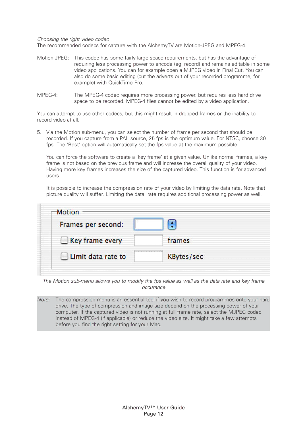 Miglia Technology Alchemy TV manual Choosing the right video codec 