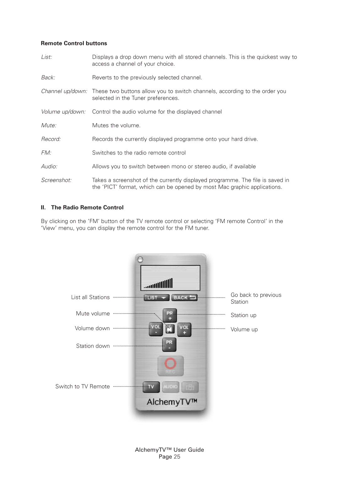 Miglia Technology Alchemy TV manual Remote Control buttons, II. The Radio Remote Control 