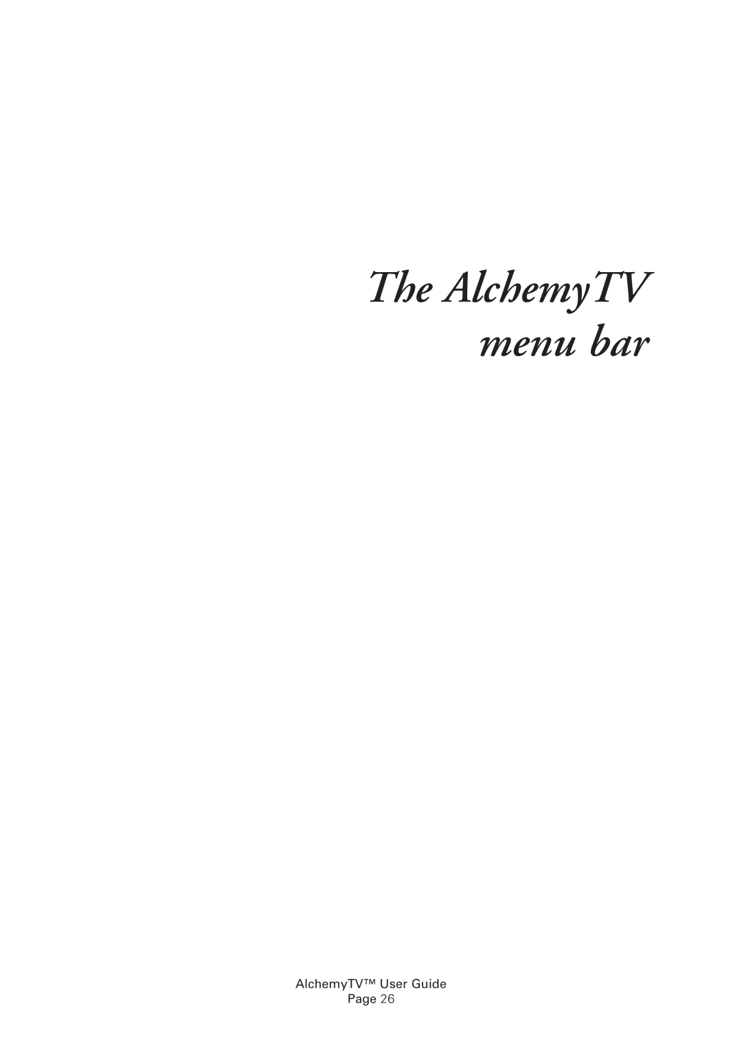 Miglia Technology Alchemy TV manual AlchemyTV menu bar 