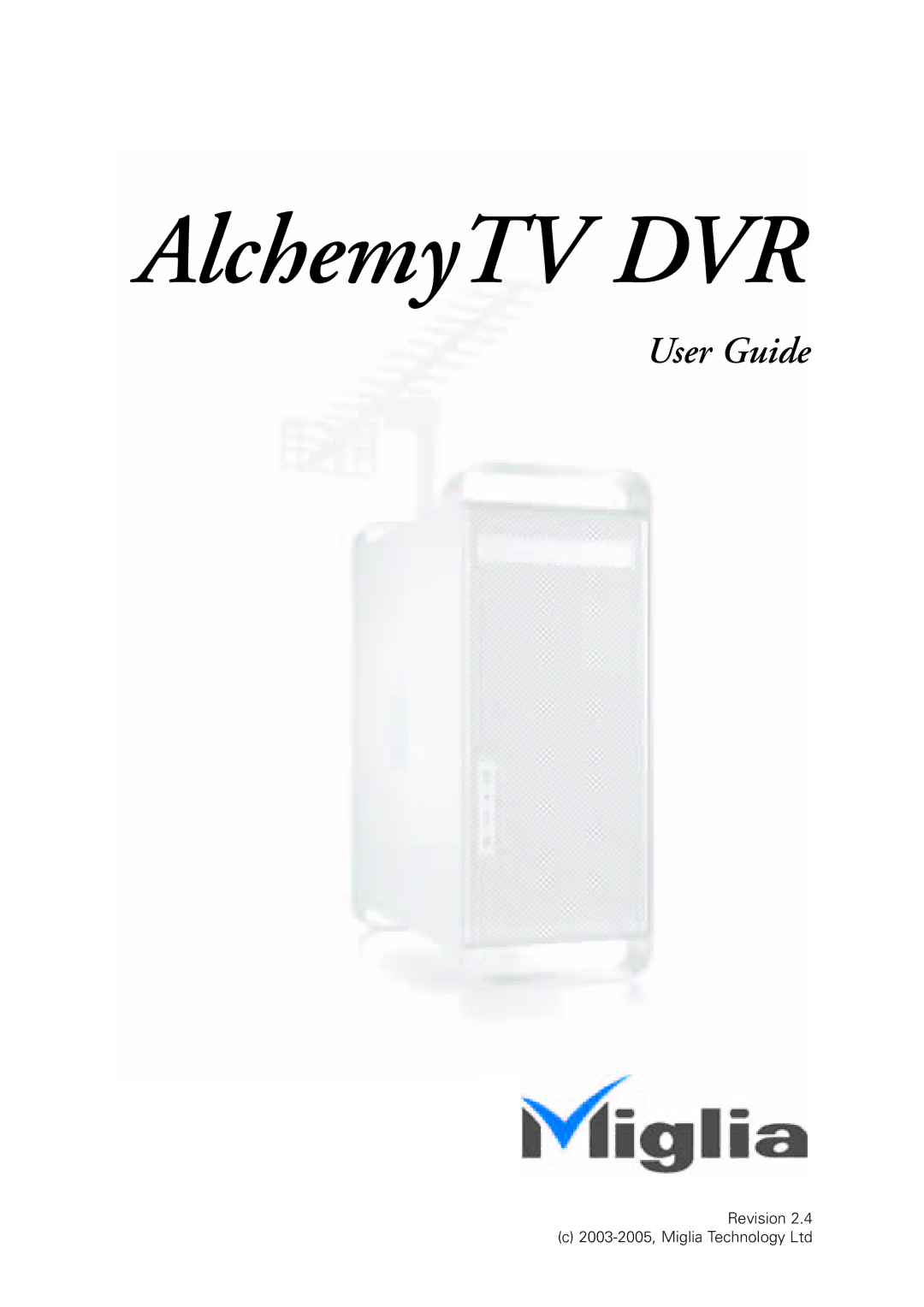 Miglia Technology AlchemyTV DVR manual 