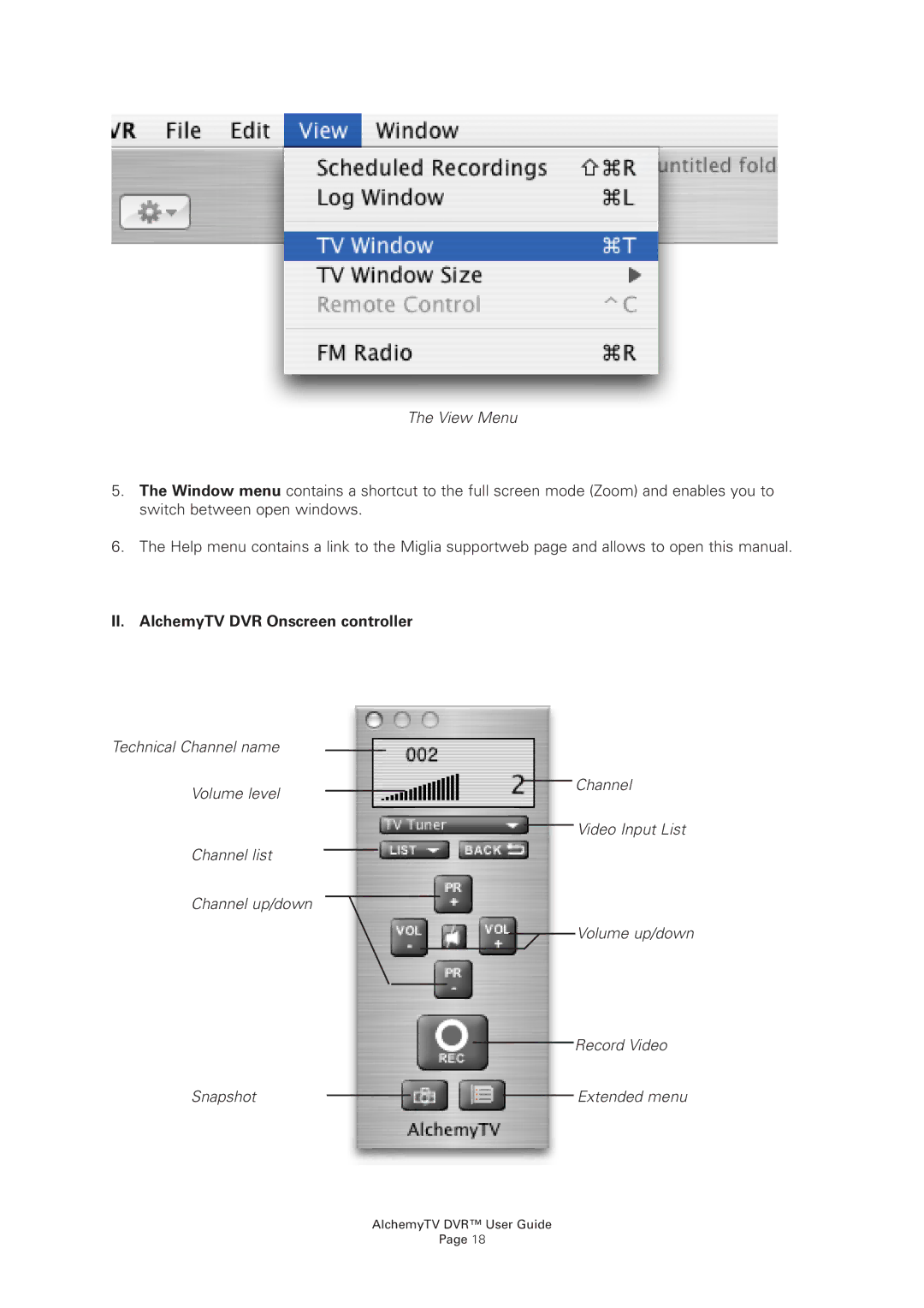 Miglia Technology manual View Menu, II. AlchemyTV DVR Onscreen controller 