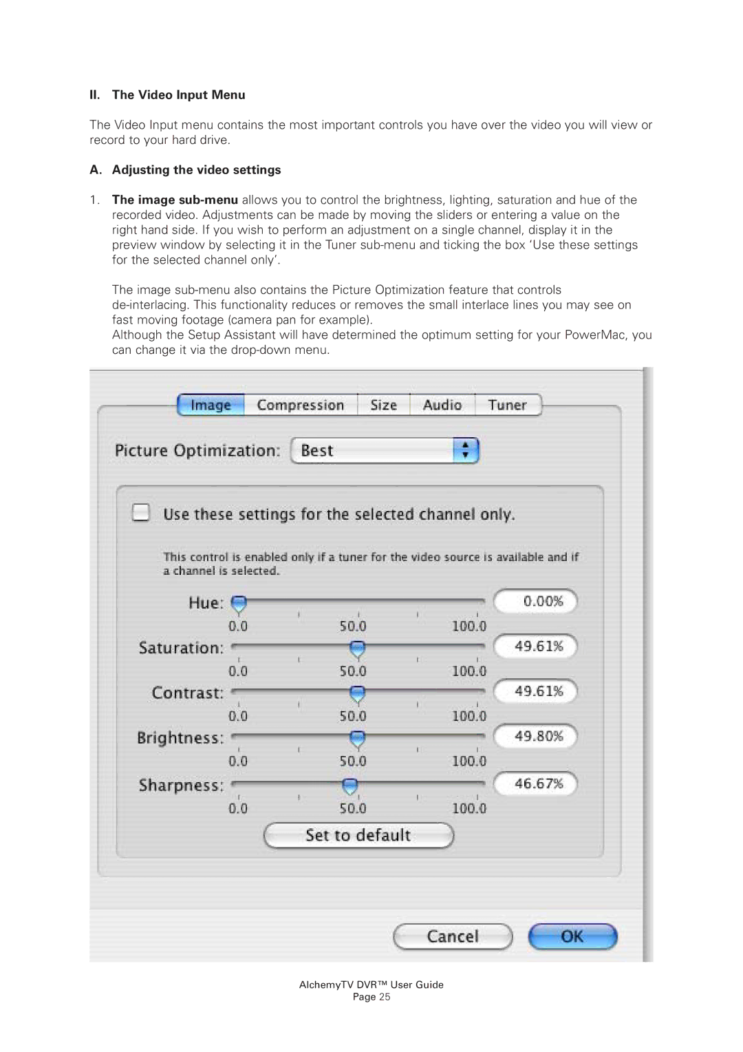 Miglia Technology AlchemyTV DVR manual II. The Video Input Menu, Adjusting the video settings 