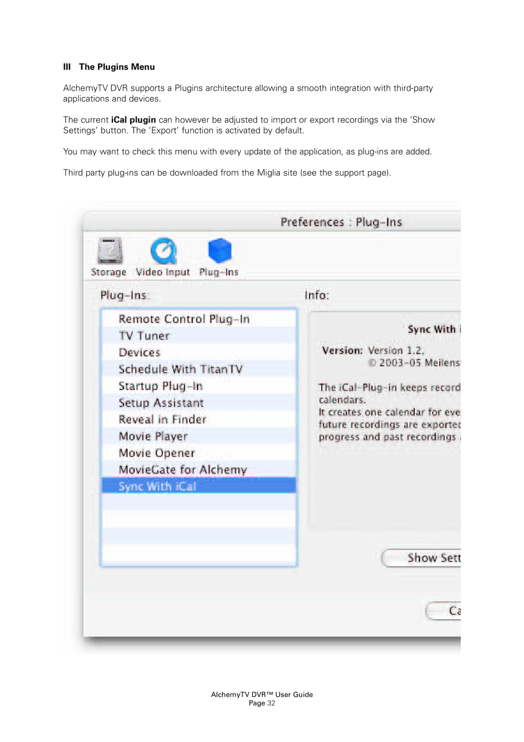 Miglia Technology AlchemyTV DVR manual III The Plugins Menu 