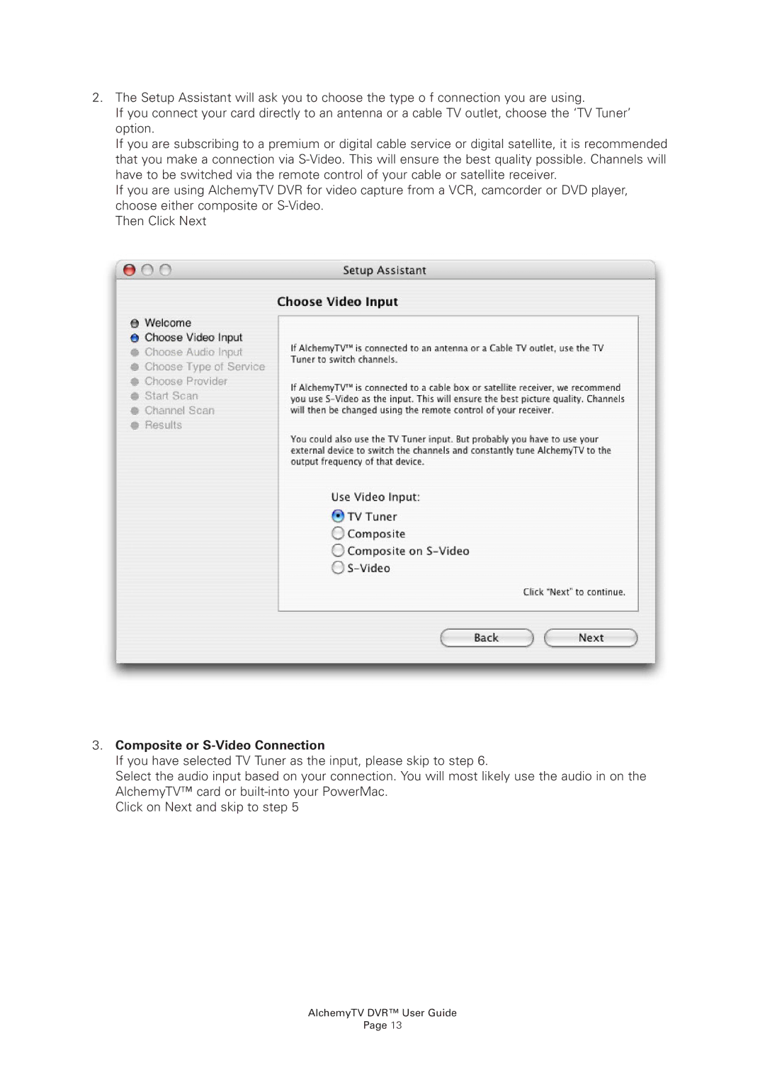 Miglia Technology AlchemyTV manual Composite or S-Video Connection 