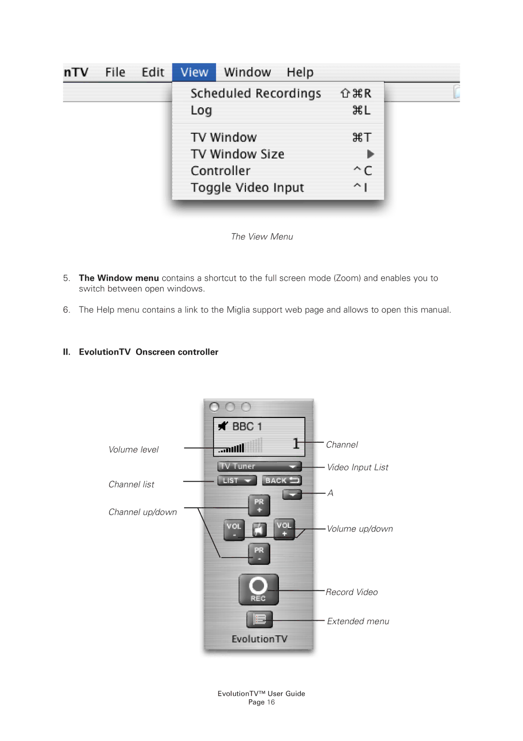 Miglia Technology manual View Menu, II. EvolutionTV Onscreen controller 