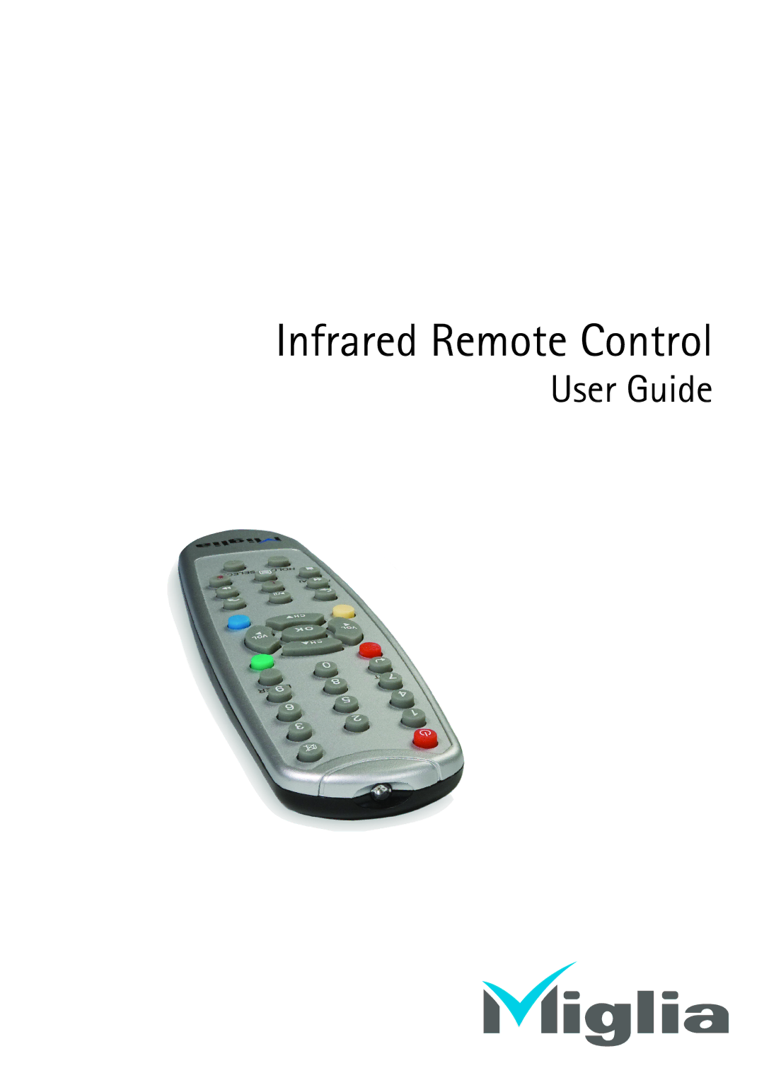 Miglia Technology Infrared Remote Control manual 