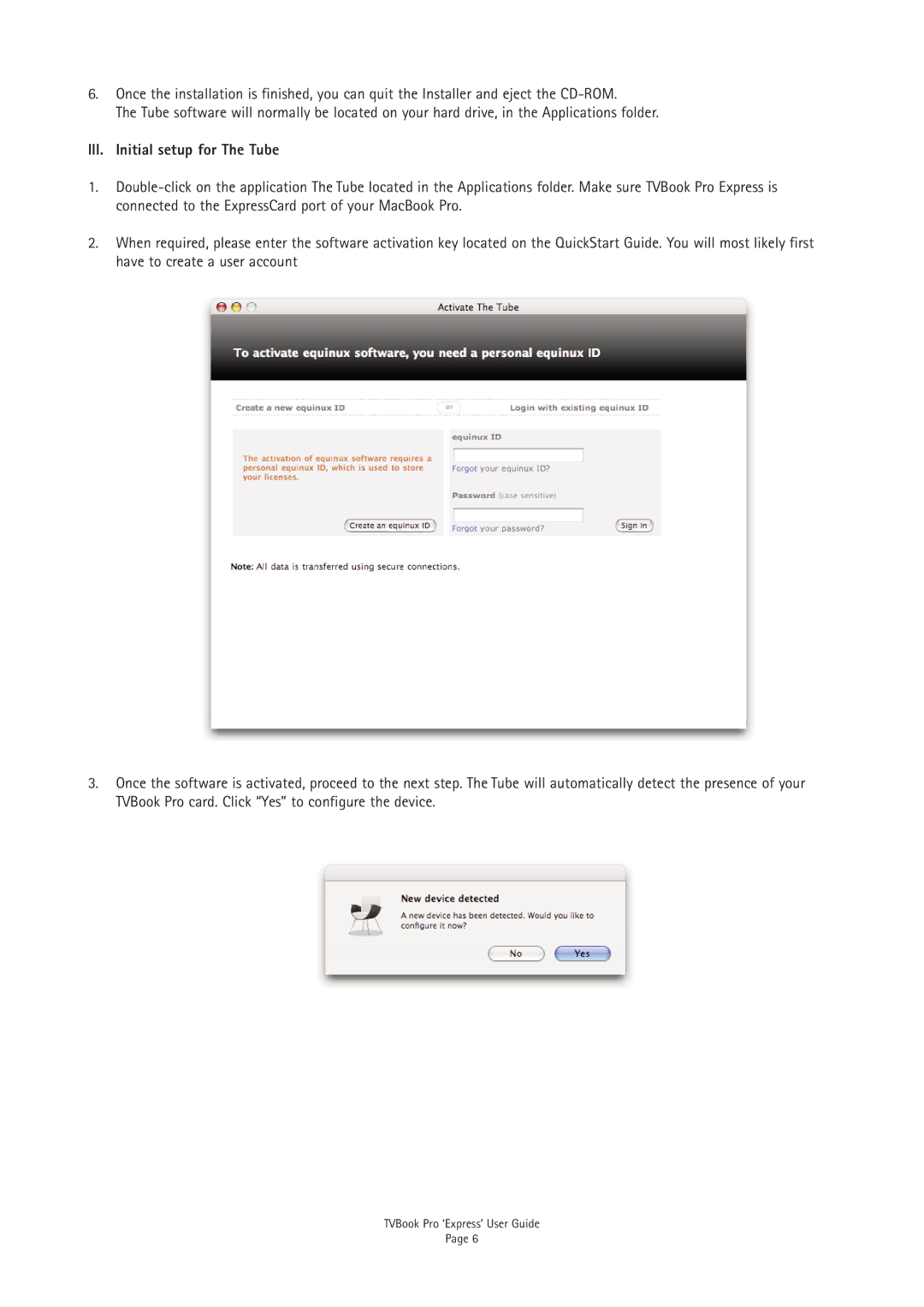 Miglia Technology TV Tuner Adapter manual III. Initial setup for The Tube 