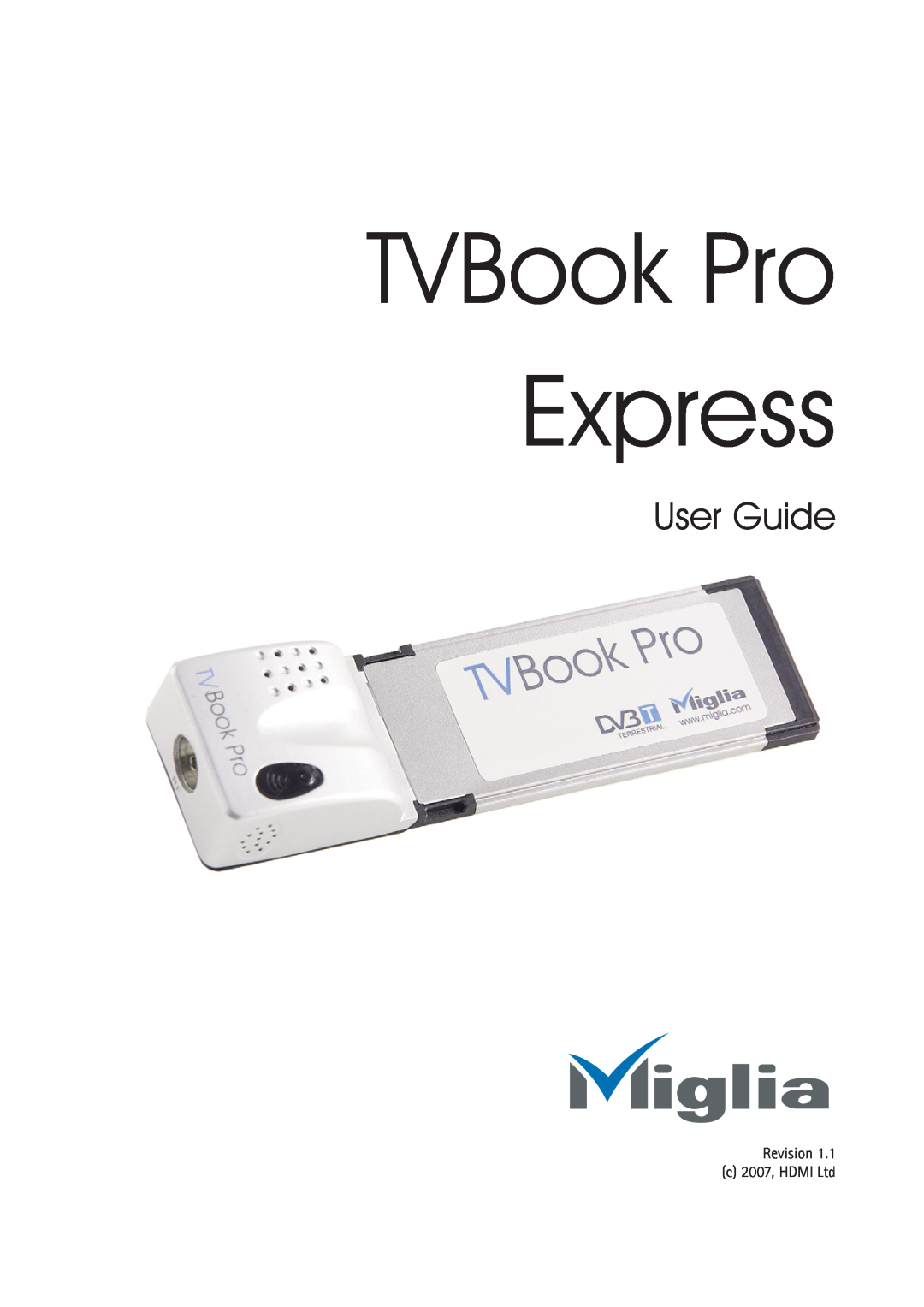 Miglia Technology TV Tuner Adapter manual TVBook Pro Express, User Guide 